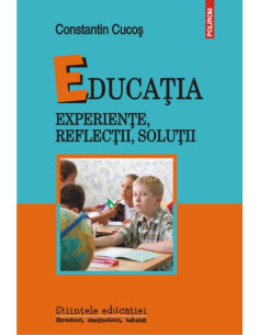 Educația. Experiențe,...
