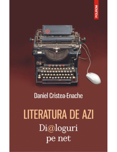 Literatura de azi. Dialoguri pe net
