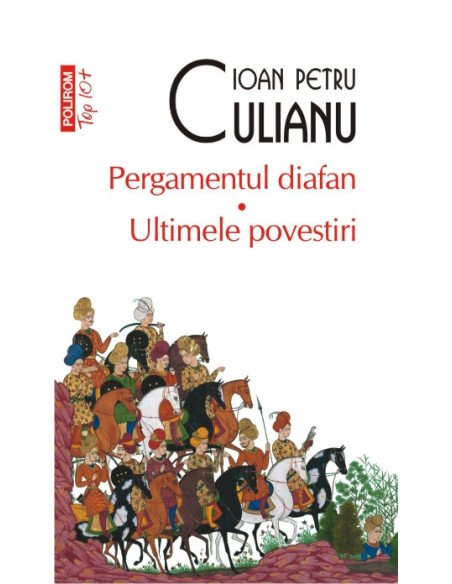 Pergamentul diafan • Ultimele povestiri