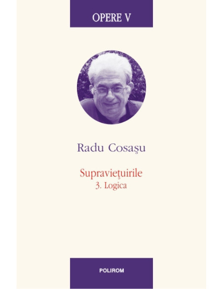 Opere V. Supraviețuirile 3. Logica