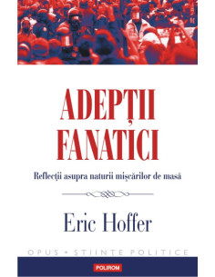 Adepții fanatici: Reflecții...