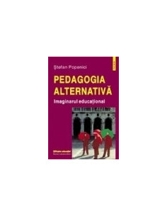 Pedagogia alternativă....