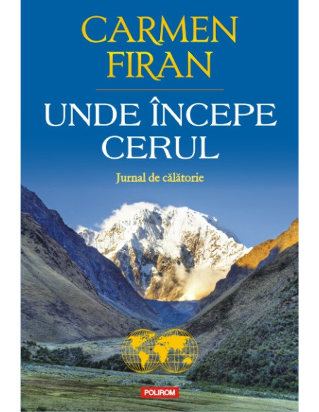 Unde începe cerul. Jurnal de călătorie