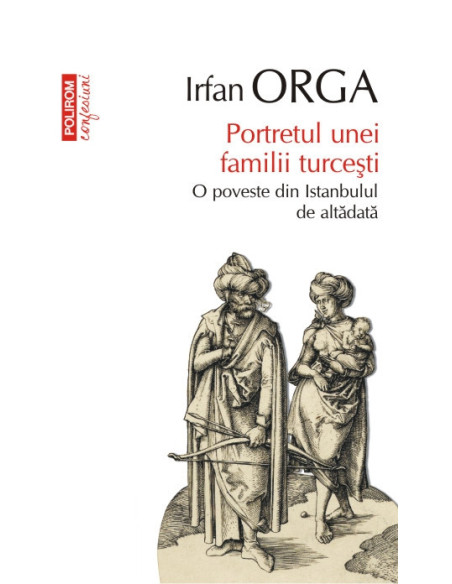 Portretul unei familii turcești. O poveste din Istanbulul de altădată (ediţie de buzunar)