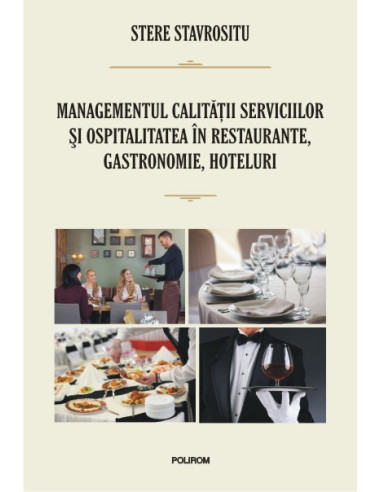 Managementul calității serviciilor și ospitalitatea în restaurante, gastronomie, hoteluri