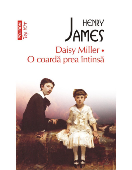 Daisy Miller • O coardă prea întinsă 