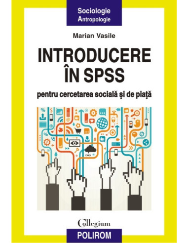 Introducere în SPSS pentru cercetarea socială și de piață