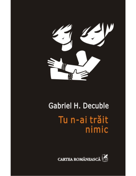 Tu n-ai trăit nimic