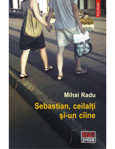 Sebastian, ceilalţi şi-un...