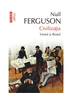 Civilizaţia. Vestul şi Restul