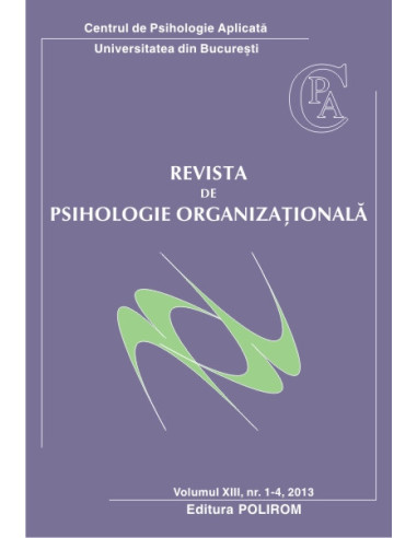 Revista de psihologie organizaţională, volumul XIII, nr. 1-4/2013
