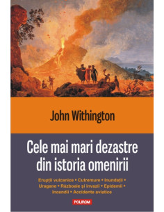 Cele mai mari dezastre din...