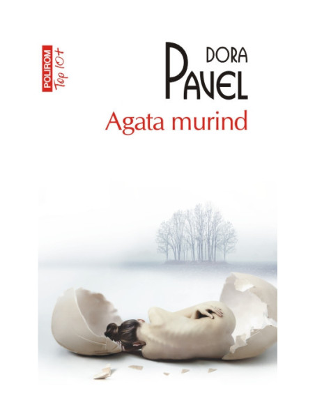 Agata murind (ediția a III-a revăzută, de buzunar)