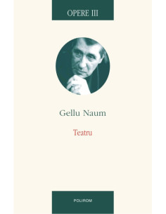 Opere III. Teatru