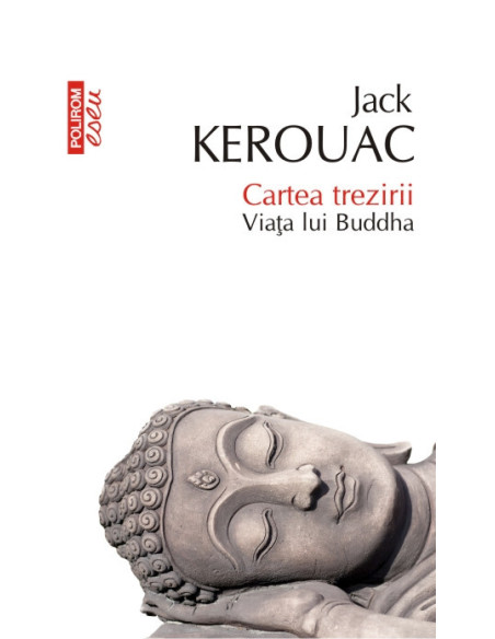 Cartea trezirii. Viața lui Buddha
