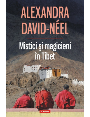 Mistici şi magicieni în Tibet