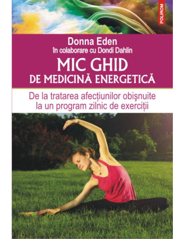 Mic ghid de medicină energetică