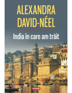 India în care am trăit