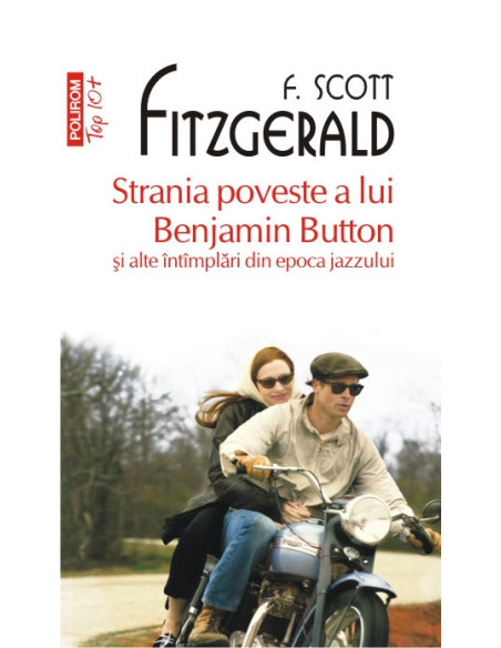 Strania poveste a lui Benjamin Button şi alte întâmplări din epoca jazzului 
