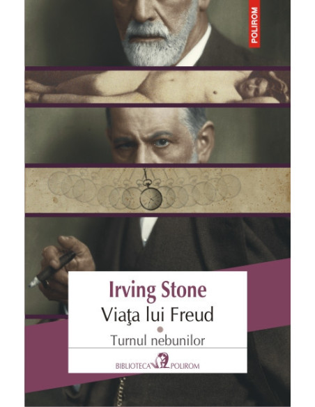 Viața lui Freud. Vol. I: Turnul nebunilor