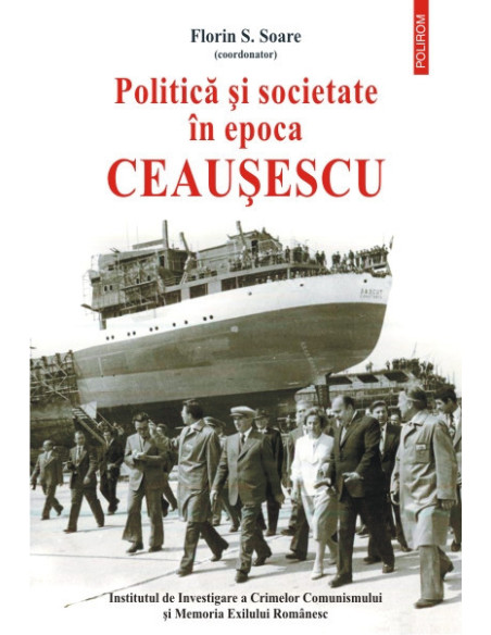 Politică și societate în epoca Ceaușescu