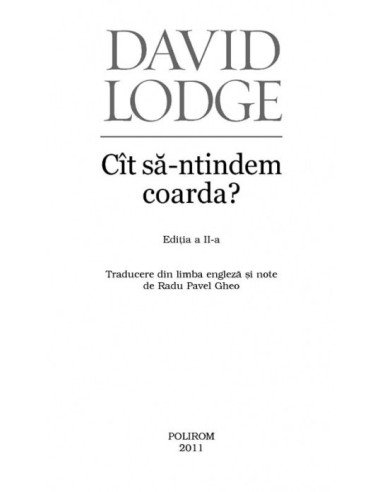 Cât să-ntindem coarda? Cât să-ntindem coarda?