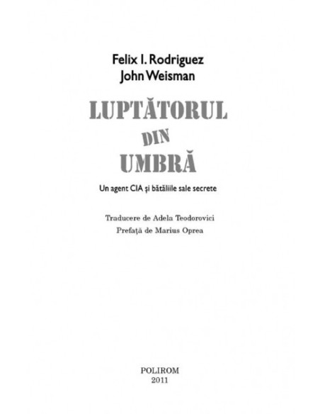 Luptătorul din umbră: un agent CIA şi bătăliile sale secrete