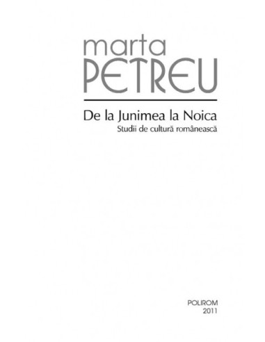 De la Junimea la Noica De la Junimea la Noica