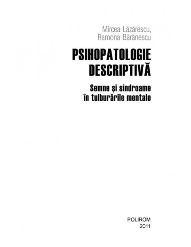 Psihopatologie descriptivă: semne și... Psihopatologie descriptivă: semne și...