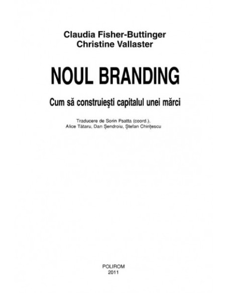 Noul branding: cum să construieşti capitalul unei mărci