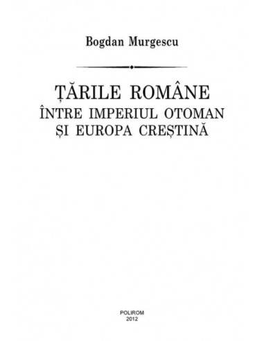 Ţările Române între Imperiul Otoman...