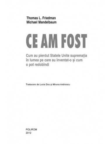 Ce am fost: cum au pierdut Statele...