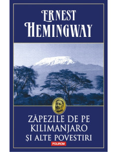 Zăpezile de pe Kilimanjaro...