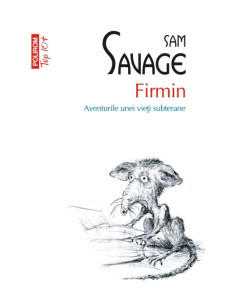 Firmin. Aventurile unei...