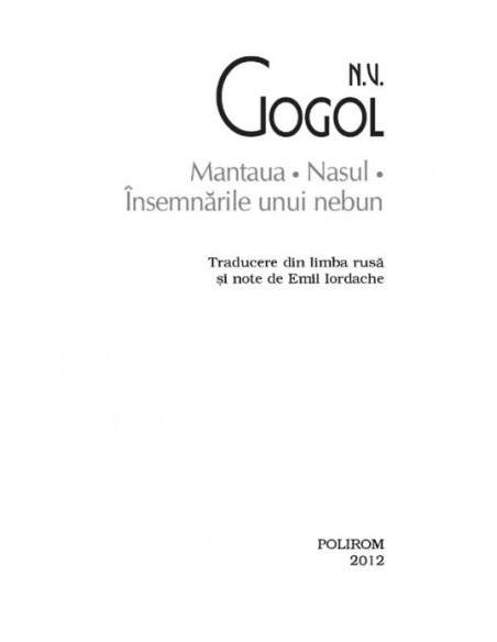 Mantaua. Nasul. Însemnările unui nebun