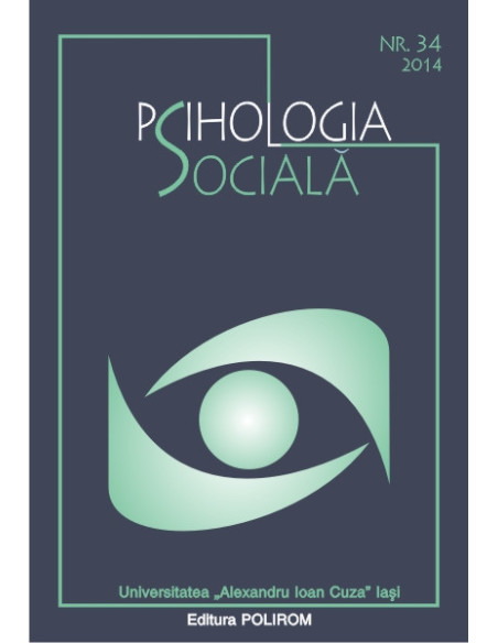 Psihologia socială. Nr. 34 (II)/2014 – Universitatea „Al.I. Cuza”, Iaşi