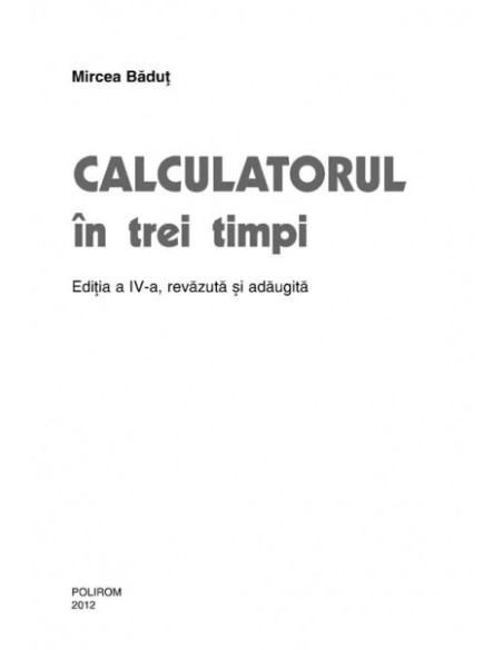 Calculatorul în trei timpi