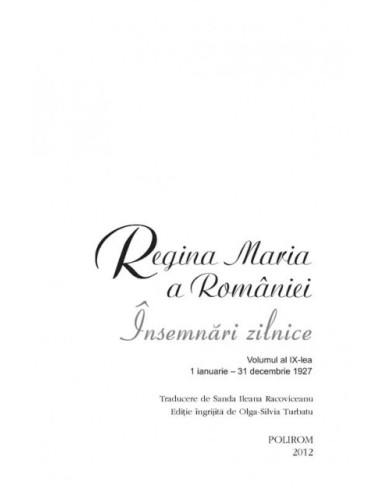 Însemnări zilnice. Volumul al IX-lea...