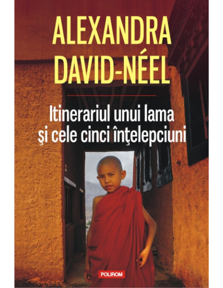 Itinerariul unui lama şi cele cinci înţelepciuni