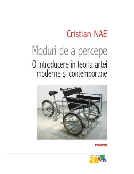 Moduri de a percepe. O introducere în teoria artei moderne şi contemporane