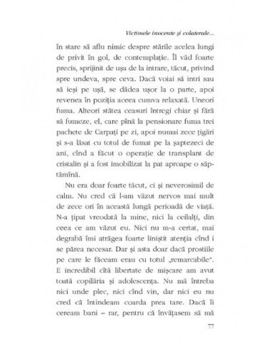 Victimele inocente şi colaterale ale...