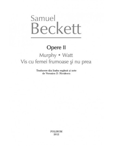Opere II. Murphy. Watt. Vis cu femei...
