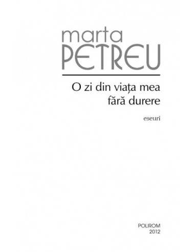 O zi din viața mea fără durere O zi din viața mea fără durere