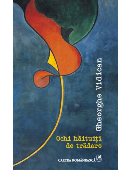 Ochi hăituiți de trădare