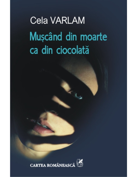 Mușcînd din moarte ca din ciocolată