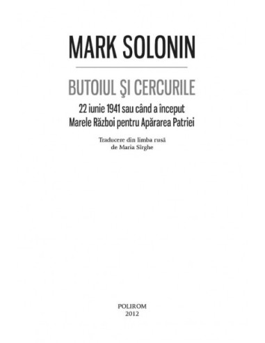 Butoiul şi cercurile. 22 iunie 1941...