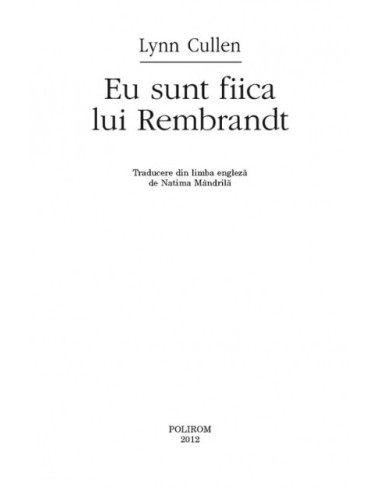 Eu sunt fiica lui Rembrandt