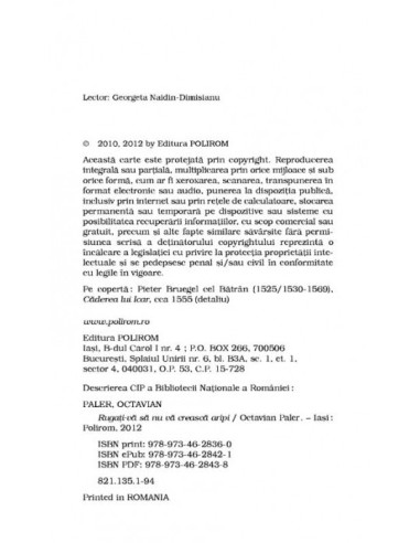 Rugați-vă să nu vă crească aripi...