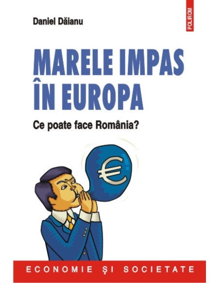 Marele impas în Europa. Ce poate face România?