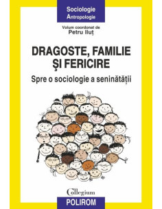 Dragoste, familie și...